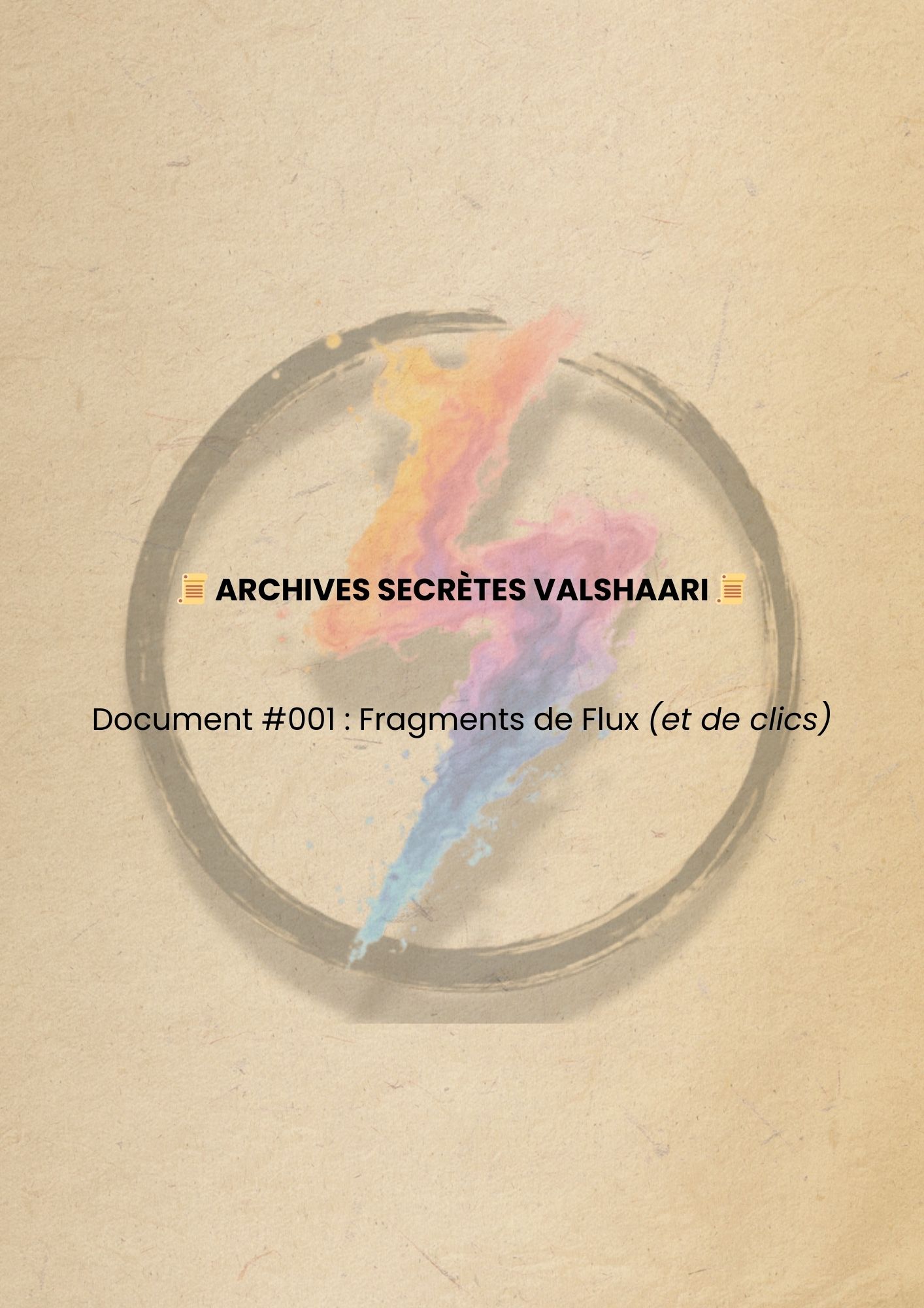 Fragments de Flux (Cadeau & Test Boutique)